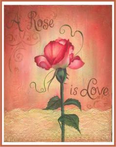 A Rose is Love